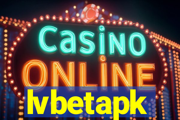 lvbetapk