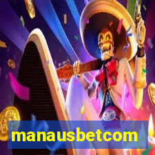 manausbetcom