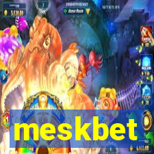 meskbet