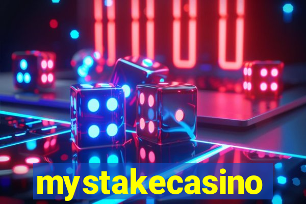 mystakecasino