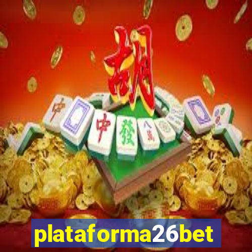 plataforma26bet