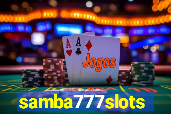 samba777slots