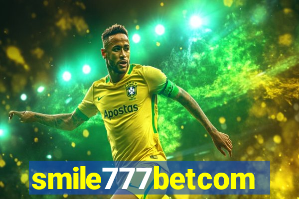 smile777betcom