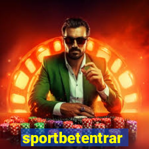 sportbetentrar