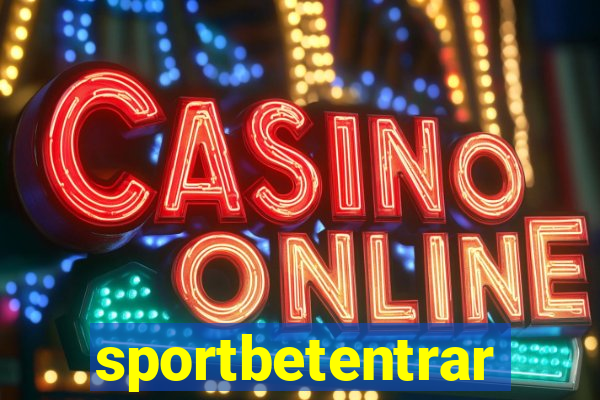 sportbetentrar