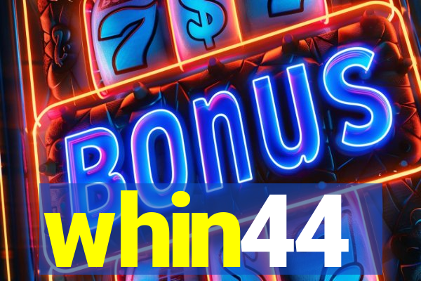 whin44