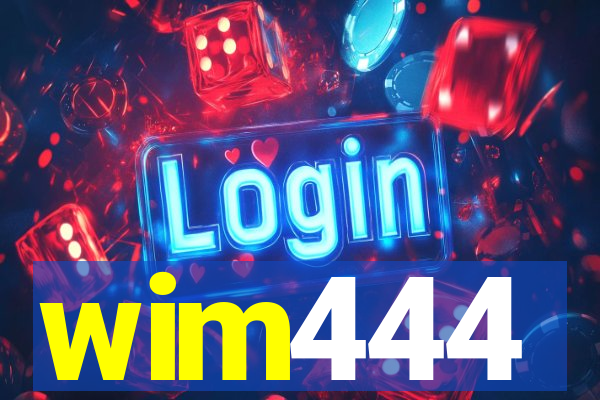 wim444